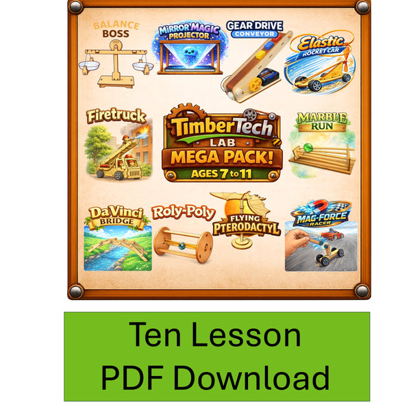 Ages 7 to 11 - Mega Pack 1 - Science Lessons and Instructions - PDF Downloads - Timber Tech Lab