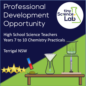 Science Teacher Professional Development Day - Years 7 to 10 Practical Chemistry